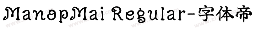 ManopMai Regular字体转换